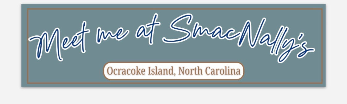 Meet me at SmacNallys Bumper Sticker